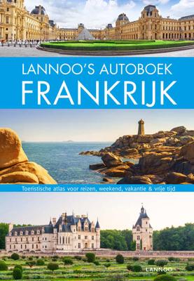 Lannoo's Autoboek - Frankrijk - Hardcover (9789401452205)