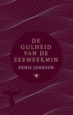 De gulheid van de zeemeermin - Denis Johnson - eBook (9789403114002)