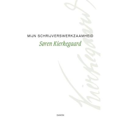 Mijn schrijverswerkzaamheid - Søren Kierkegaard - Hardcover (9789460361609)