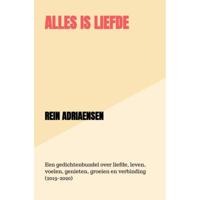 Alles is Liefde - Rein Adriaensen - Paperback (9789464350418) - thumbnail