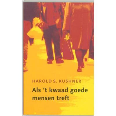 Als 't kwaad goede mensen treft (Paperback) Als 't kwaad goede mensen treft (Paperback)