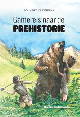 Gamereis naar de prehistorie - Folkert Oldersma - ebook