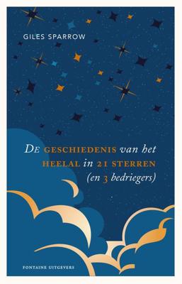 De geschiedenis van het heelal in 21 sterren (en 3 bedriegers) - Giles Sparrow - ebook