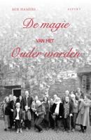 De magie van het ouder worden (Paperback) - thumbnail