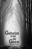 Geheim van de Geest - Titia de Vries - ebook - thumbnail