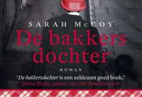 De bakkersdochter - Dwarsligger - Sarah McCoy - Dwarsligger (9789049807313) - thumbnail
