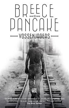 Vossenjagers en andere verhalen - Breece d'j Pancake - eBook (9789048824571)