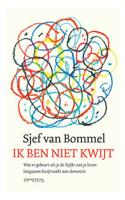 Ik ben niet kwijt - Sjef van Bommel - eBook (9789044622492) - thumbnail