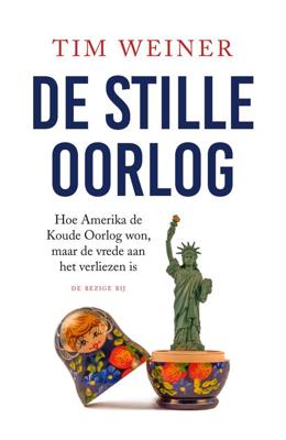 De stille oorlog - Tim Weiner - eBook (9789403117218) De stille oorlog - Tim Weiner - eBook (9789403117218)