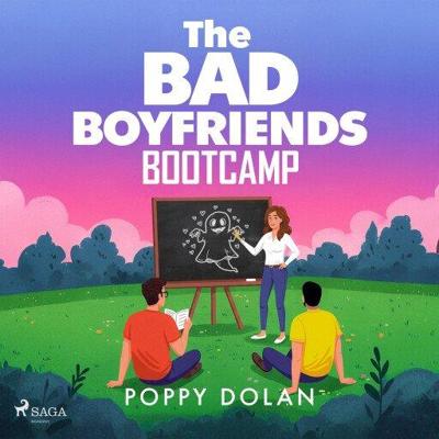 The Bad Boyfriends Bootcamp
