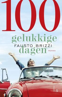 100 Gelukkige dagen - Fausto Brizzi - eBook (9789021810324)