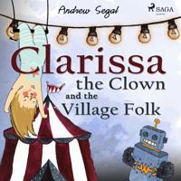 Clarissa the Clown and the Village Folk - thumbnail