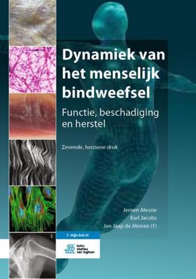 Dynamiek van het menselijk bindweefsel (Hardback)