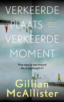 Verkeerde plaats, verkeerde moment - Gillian McAllister - ebook - thumbnail