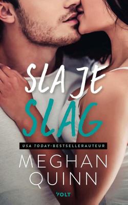 Sla je slag - Meghan Quinn - ebook