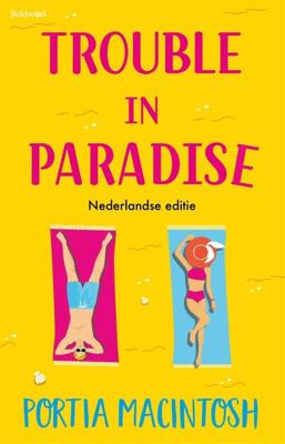 Trouble in Paradise (Nederlandse editie) - Portia MacIntosh - ebook