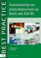 Automatisering van productieprocessen op basis van ISA-95 - Anne Rissewijck, Erwin Winkel - ebook - thumbnail