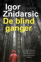 De blindganger - Igor Znidarsic - eBook (9789045212616) - thumbnail