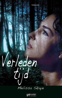 Verleden Tijd - Melissa Skaye - eBook (9789492025319)