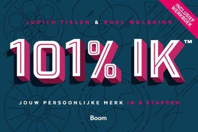 101% IK - Judith Tielen, Roel Wolbrink - ebook