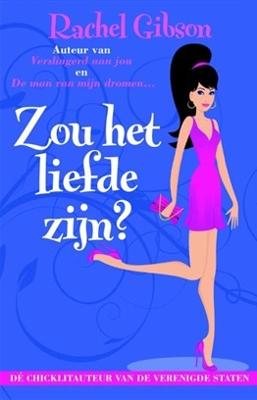 Zou het liefde zijn - Rachel Gibson - ebook