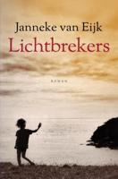 Lichtbrekers - Janneke Van Eijk - ebook - thumbnail