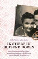 Ik stierf in duizend doden - Eve Keller, Millie Werber - eBook (9789045314273) - thumbnail