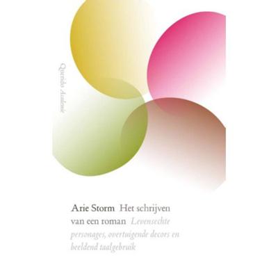 Arie  Storm Het schrijven van een roman