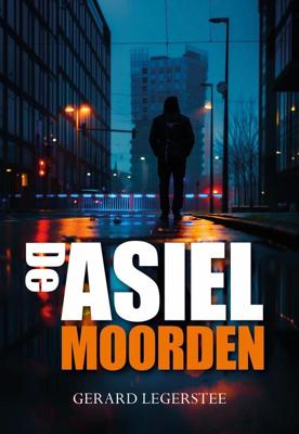 De asielmoorden - Gerard Legerstee - ebook