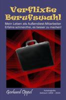 Verflixte Berufswahl - Gerhard Oppel - ebook - thumbnail