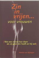 Zin in vrijen voor vrouwen - Hannie van Rijsingen - Paperback (9789068341942) - thumbnail