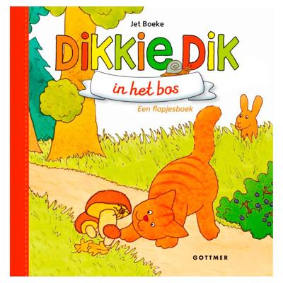 Gottmer Uitgevers Groep Dikkie dik in het bos Gottmer Uitgevers Groep Dikkie dik in het bos