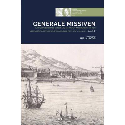 Generale Missiven van Gouverneurs-Generaal en Raden aan Heren XVII der Verenigde Oostindische Compag Generale Missiven van Gouverneurs-Generaal en Raden aan Heren XVII der Verenigde Oostindische Compag