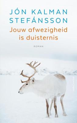 Jouw afwezigheid is duisternis - Jón Kalman Stefánsson - ebook