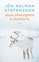 Jouw afwezigheid is duisternis - Jón Kalman Stefánsson - ebook - thumbnail