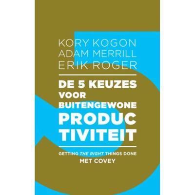 De 5 keuzes voor buitengewone productiviteit (Paperback)