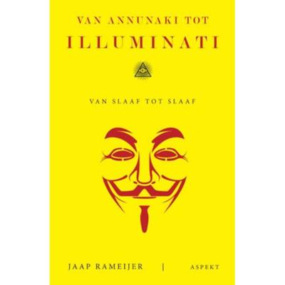 Van Anunnaki tot Illuminati (Paperback)