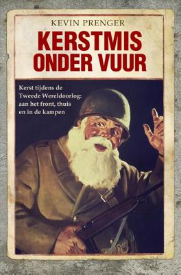 Kerstmis onder vuur - Kevin Prenger - ebook