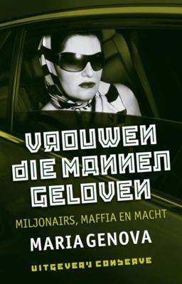 Vrouwen die mannen geloven (1+1 gratis ebook) - Maria Genova - ebook