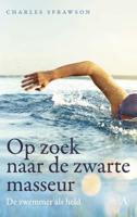 Op zoek naar de zwarte masseur - Charles Sprawson - Paperback (9789025309954) - thumbnail