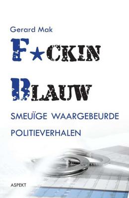 F*cking blauw (Paperback)