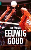 Eeuwig goud - Ron Zwerver - ebook - thumbnail