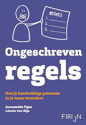 Ongeschreven regels - Annemieke Figee, Léonie van Rijn - ebook