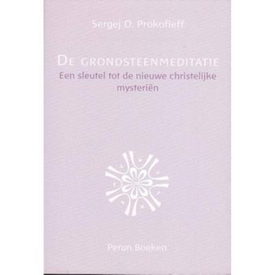 De grondsteenmeditatie (Paperback)