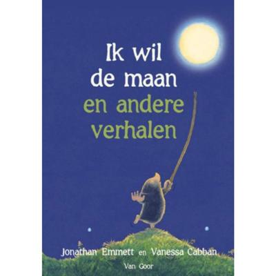 Ik wil de maan en andere verhalen (Hardback)