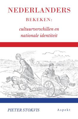 Nederlanders bekeken - Pieter Stokvis - Paperback (9789463387866) Nederlanders bekeken - Pieter Stokvis - Paperback (9789463387866)