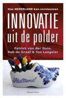Innovatie uit de polder - Patrick van der Duin, Rob de Graaf, Ton Langeler - eBook (9789047001904) - thumbnail