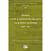 Bronnen voor de geschiedenis der dagvaarten van de Staten van Zeeland 1318 - 1572 (Paperback) - thumbnail