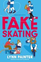 Fake Skating - Lynn Painter - ebook - thumbnail