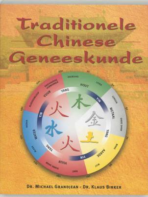 Traditionele Chinese geneeskunde (Paperback)